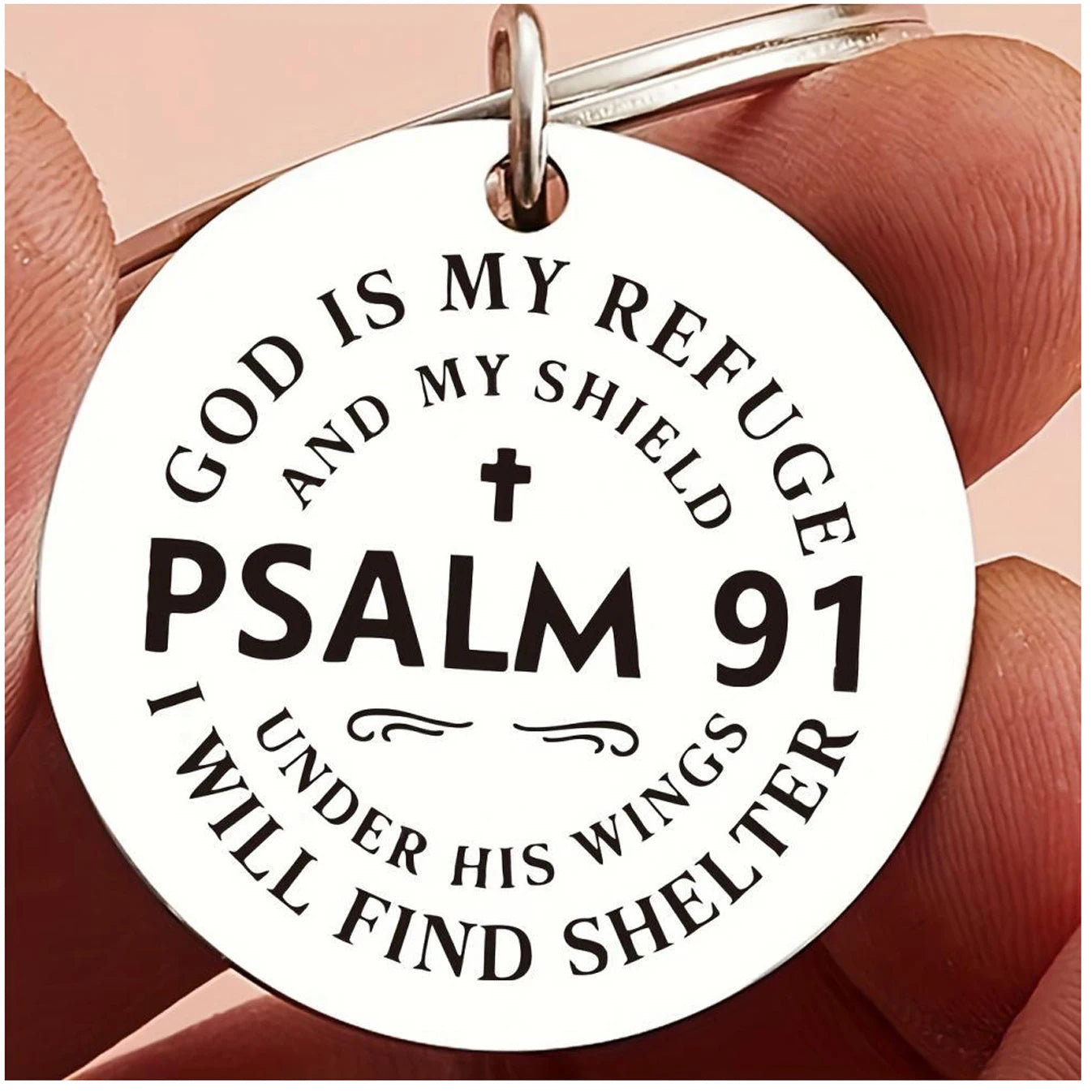 1 Stainless Steel Inspirational Keychain - Psalm 91 Bible Verse